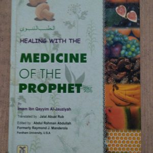 Healing with the Medicine of the Prophet