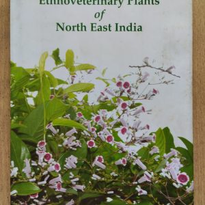 Ethnoveterinary of Plants of North East India