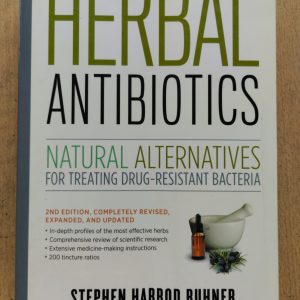 Herbal Antibiotics : Natural alternatives for treating drug-resistant bacteria