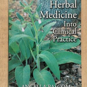 Incorporating Herbal Medicine Into Clinical Practice