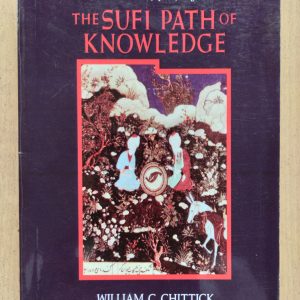 The Sufi Path of Knowledge